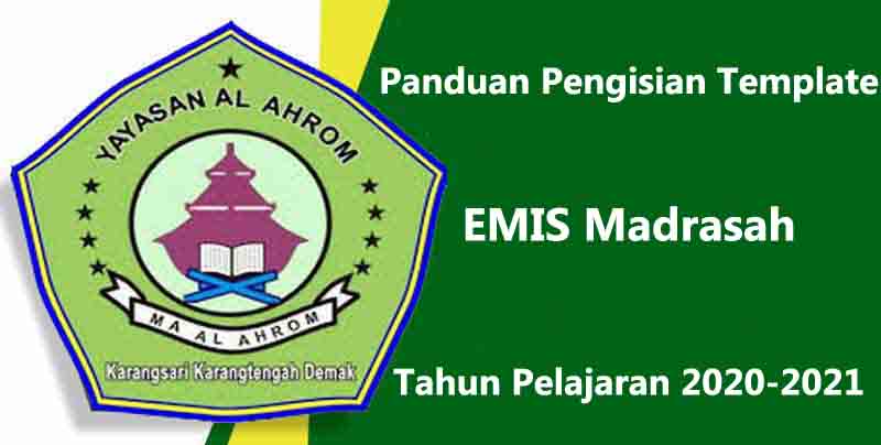 Panduan Pengisian Template EMIS Madrasah 2020 2021