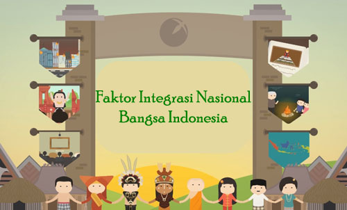 faktor integrasi nasional bangsa indonesia