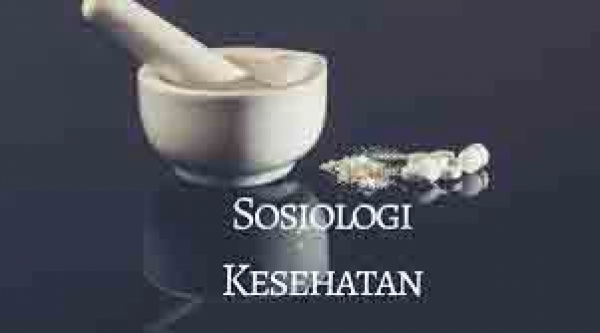 Peran Sosiologi Dalam Kesehatan Jasmani Dan Rohani Manusia