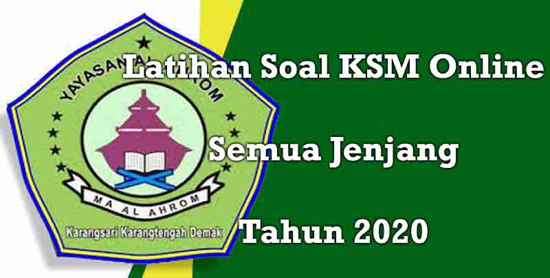 latihan soal ksm online tahun 2020