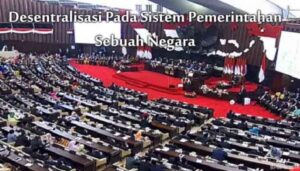 Desentralisasi Pada Sistem Pemerintahan Sebuah Negara