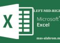 Taking Multiple Characters In Excel ? LEFT MID and RIGHT formulas