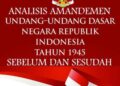 Perubahan (Amandemen) UUD 1945 Negara Kesatuan Republik Indonesia