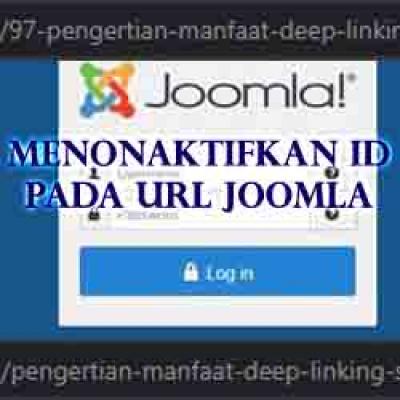 SEO Joomla: Menonaktifkan ID(Nomor) Pada URL Situs Joomla