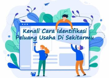 Peluang Usaha : Pengertian, Identifikasi Hingga Analisis SWOT