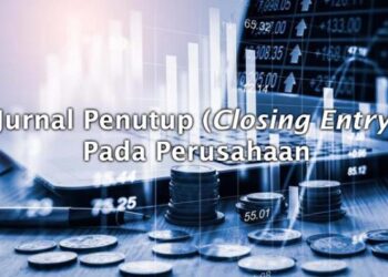 Jurnal Penutup (Closing Entry) Pada Perusahaan Dagang