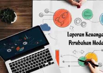 Laporan Perubahan Modal Pada Keuangan Perusahaan Dagang