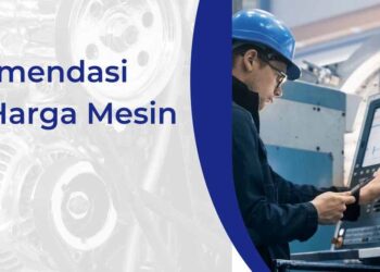 Rekomendasi dan Harga Mesin CNC Terbaik di Pasaran