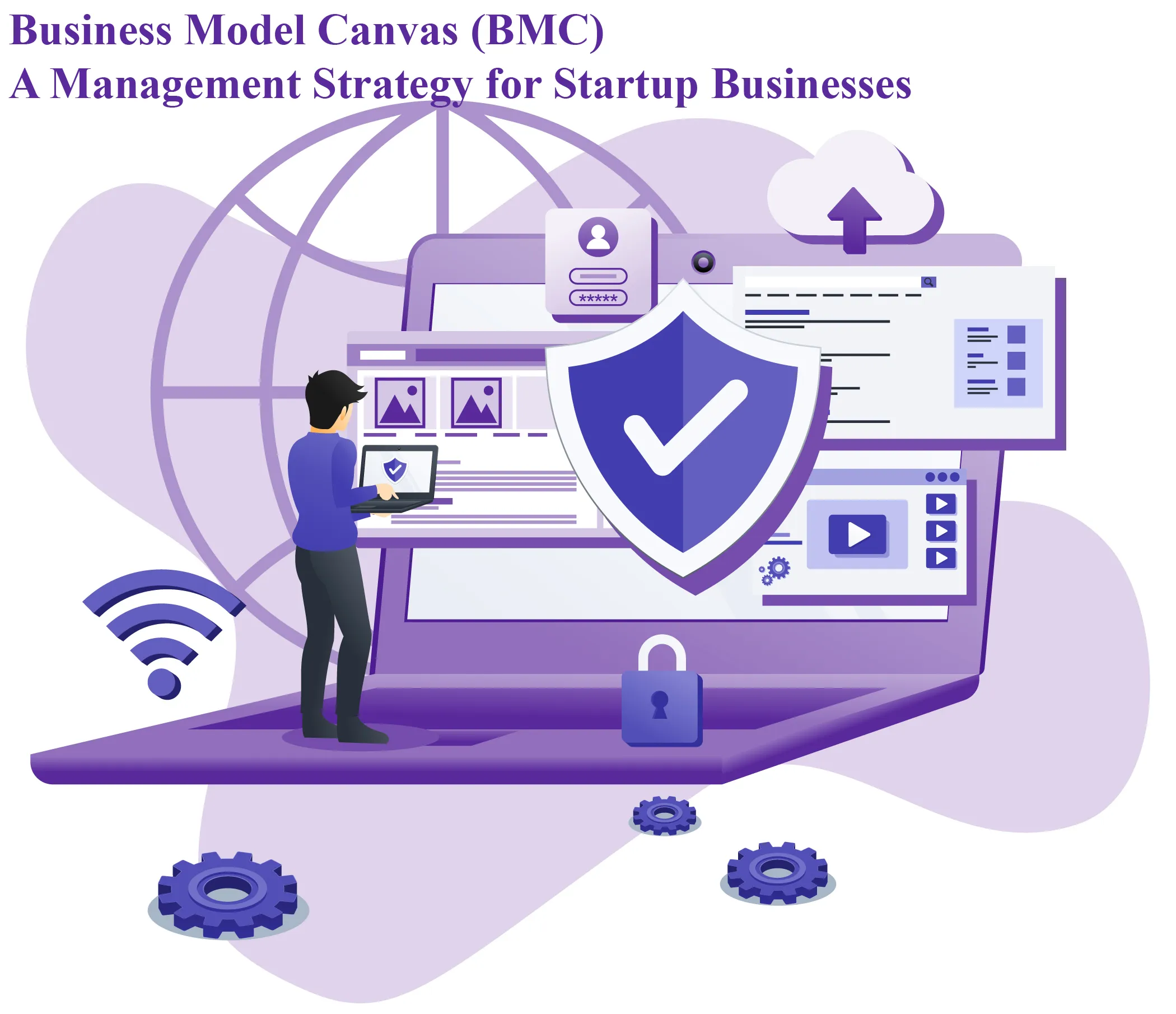 Business Model Canvas (BMC), A Management Strategy for Startup Businesses